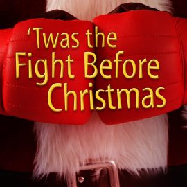 Twas the Fight Before Christmas