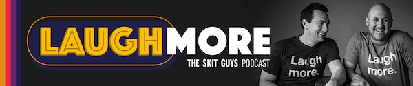 Skit Guys Laugh More Podcast