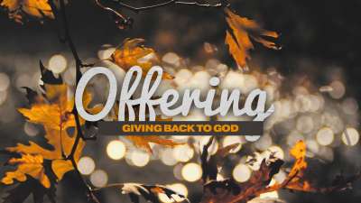 Moving Fall Offering