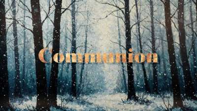 Snow Day Communion