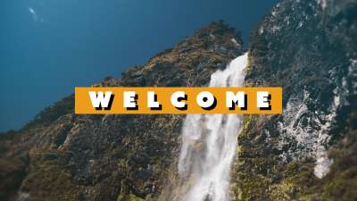 Waterfalls Welcome